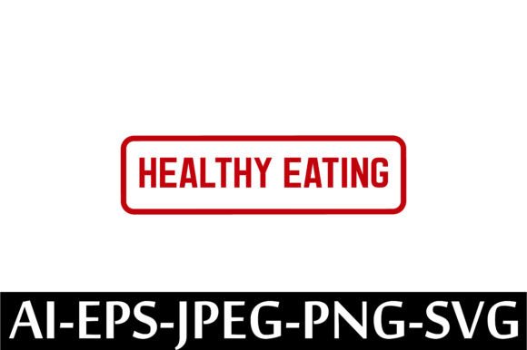 Download HEALTHY EATING Rubber Stamp Design - Design Collection
